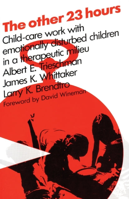 Book cover of: Other 23 Hours. By: Larry Brendtro