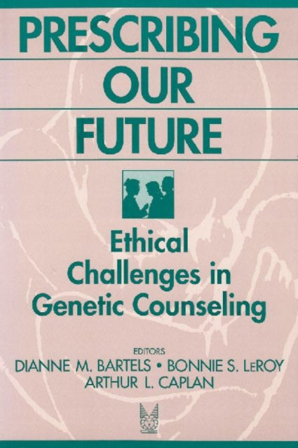 Book cover of: Prescribing Our Future