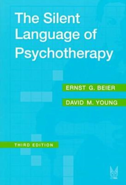 Book cover of: Silent Language of Psychotherapy