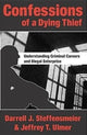 Book cover of: Confessions of a Dying Thief. By: Darrell J. Steffensmeier