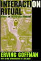 Book cover of: Interaction Ritual. By: Erving Goffman