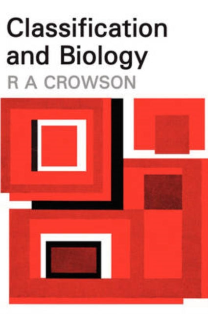 Book cover of: Classification and Biology. By: R. Crowson