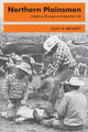 Book cover of: Northern Plainsmen. By: John Bennett