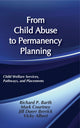Book cover of: From Child Abuse to Permanency Planning. By: Vicky Albert