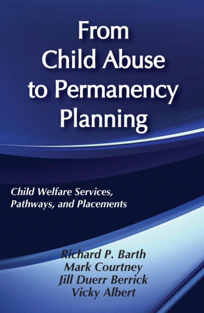 Book cover of: From Child Abuse to Permanency Planning. By: Vicky Albert
