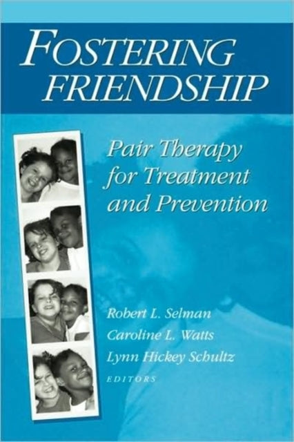 Book cover of: Fostering Friendship