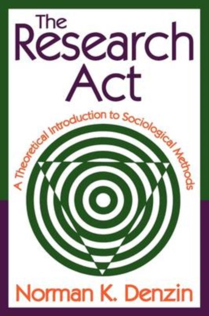 Book cover of: Research Act. By: Norman K. Denzin