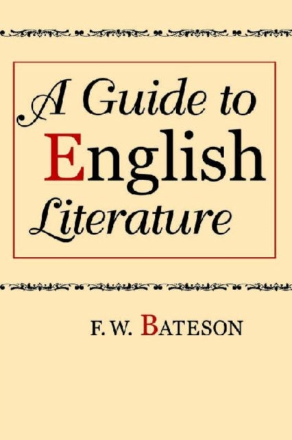 Book cover of: Guide to English Literature. By: Frederick Wilse Bateson