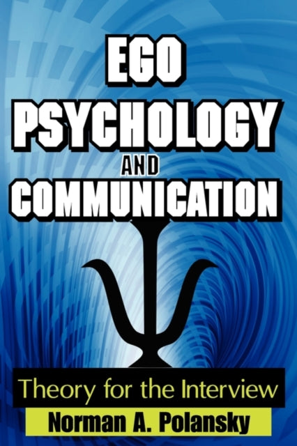 Book cover of: Ego Psychology and Communication. By: Norman A. Polansky