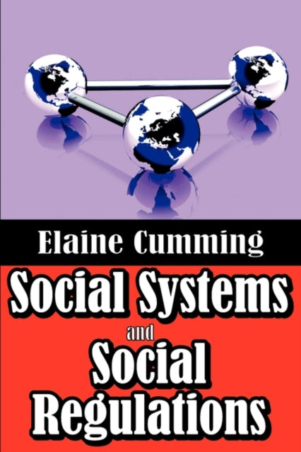 Book cover of: Social Systems and Social Regulations. By: Elaine Cumming