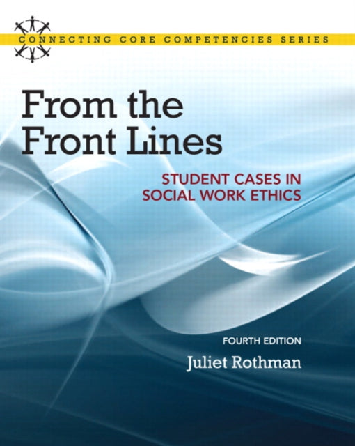 Book cover of: From the Front Lines. By: Juliet C. Rothman