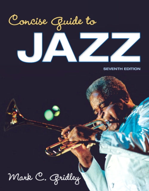 Book cover of: Concise Guide to Jazz. By: Mark C. Gridley