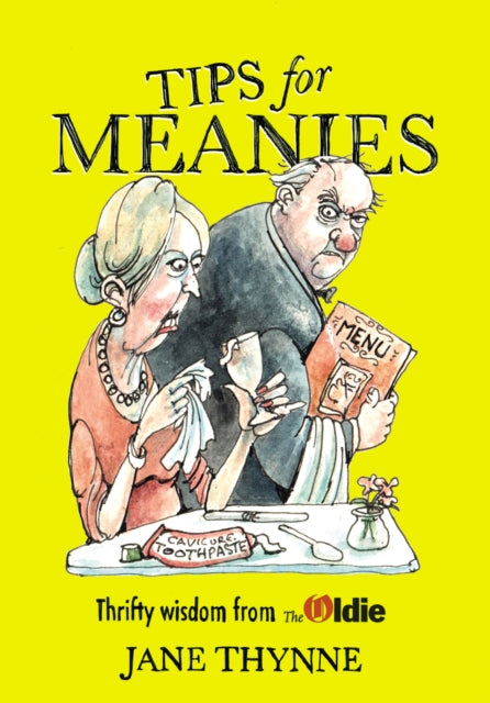 Book cover of: Tips for Meanies. By: Jane Thynne