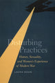 Book cover of: Disturbing Practices. By: Laura L. Doan
