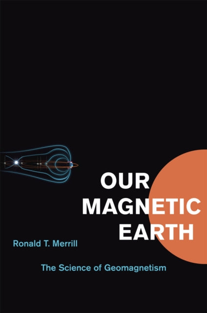 Book cover of: Our Magnetic Earth