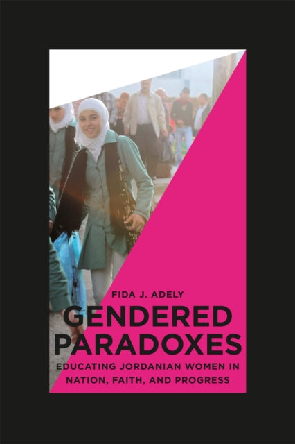 Book cover of: Gendered Paradoxes. By: Fida J. Adely