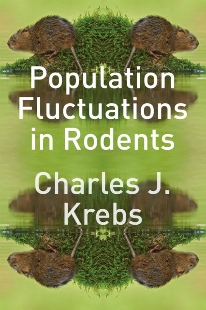 Book cover of: Population Fluctuations in Rodents. By: Charles J. Krebs