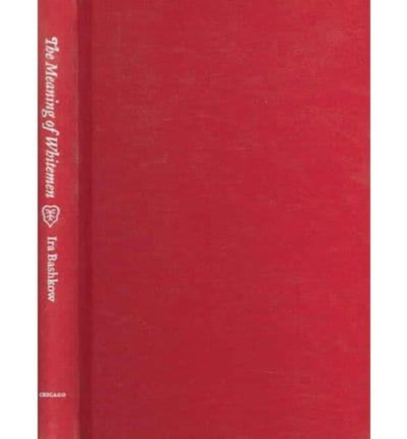 Book cover of: Meaning of Whitemen
