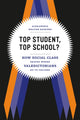 Book cover of: Top Student, Top School?. By: Alexandria Walton Radford