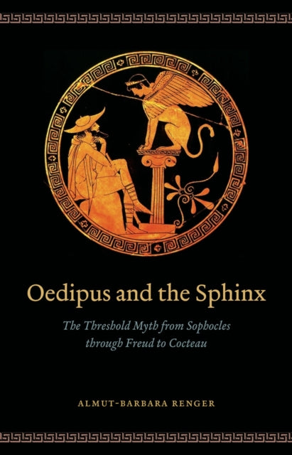 Book cover of: Oedipus and the Sphinx. By: Almut-Barbara Renger
