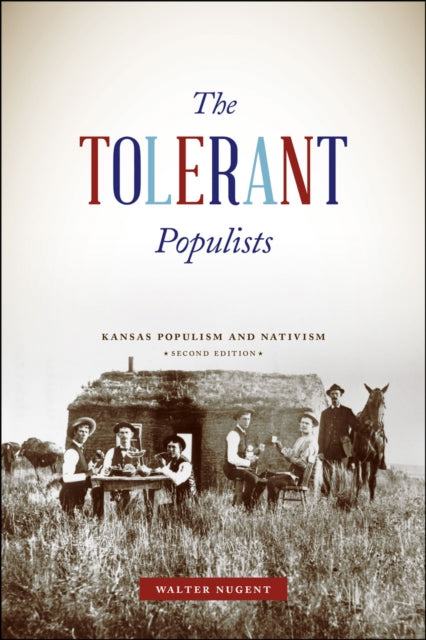 Book cover of: Tolerant Populists, Second Edition. By: Walter Nugent