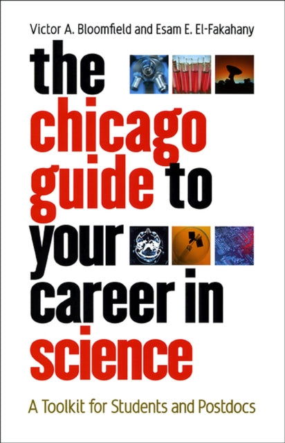 Book cover of: Chicago Guide to Your Career in Science. By: Victor A. Bloomfield