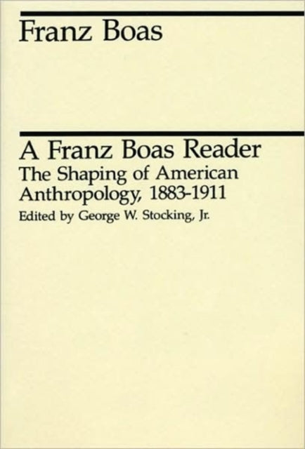 Book cover of: Franz Boas Reader. By: Franz Boas