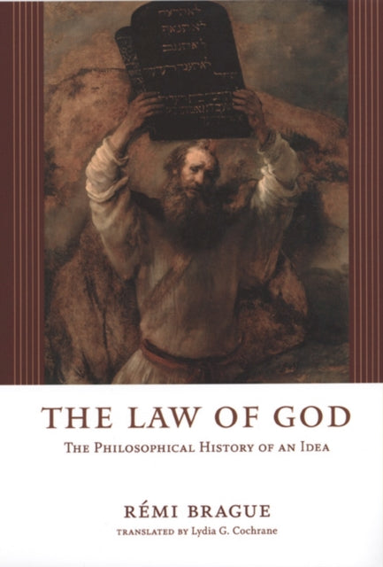 Book cover of: Law of God. By: Rémi Brague