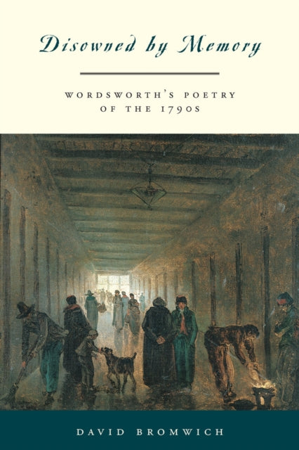 Book cover of: Disowned by Memory. By: David Bromwich