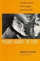 Book cover of: Peasants Against the State