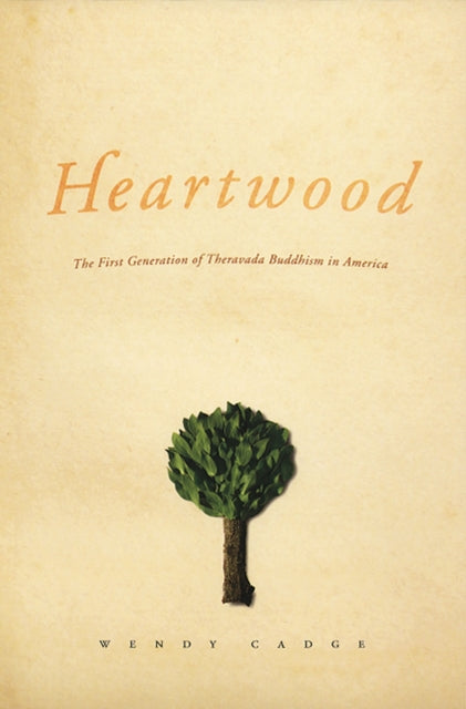 Book cover of: Heartwood. By: Wendy Cadge