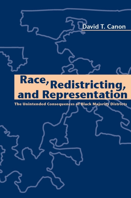 Book cover of: Race, Redistricting, and Representation. By: David T. Canon