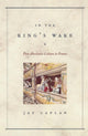 Book cover of: In the King's Wake. By: Jay Caplan