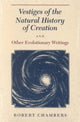 Book cover of: Vestiges of the Natural History of Creation and Other Evolutionary Writings