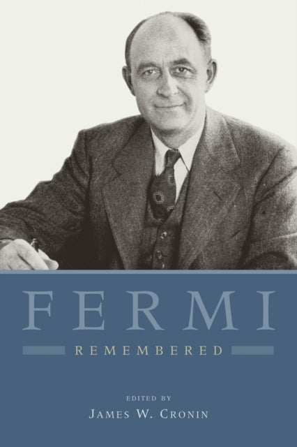 Book cover of: Fermi Remembered. By: James W. Cronin