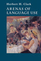 Book cover of: Arenas of Language Use