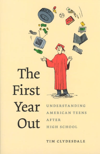 Book cover of: First Year Out. By: Tim Clydesdale