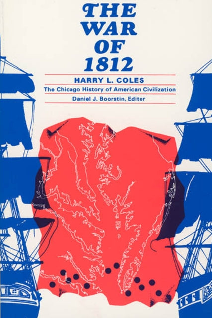 Book cover of: War of 1812. By: Harry L. Coles