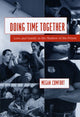 Book cover of: Doing Time Together. By: Megan Comfort