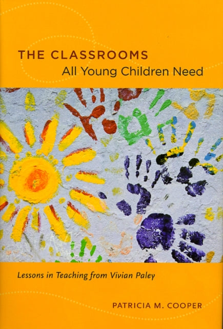 Book cover of: Classrooms All Young Children Need. By: Patricia M. Cooper