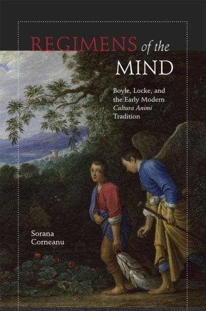 Book cover of: Regimens of the Mind. By: Sorana Corneanu