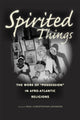 Book cover of: Spirited Things