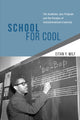 Book cover of: School for Cool. By: Eitan Y. Wilf