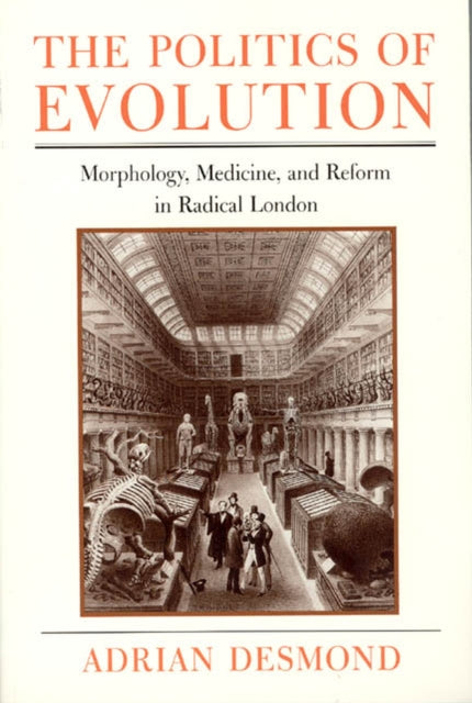 Book cover of: Politics of Evolution. By: Adrian Desmond