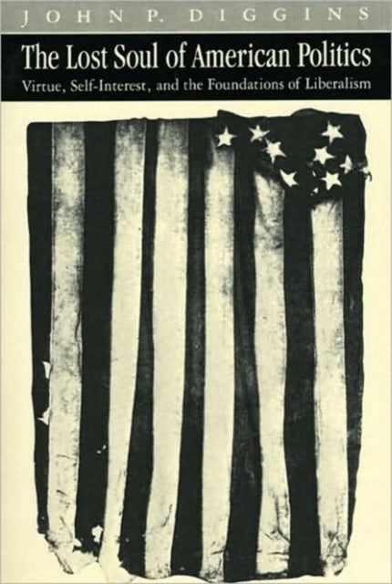 Book cover of: Lost Soul of American Politics