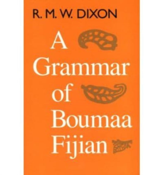 Book cover of: Grammar of Boumaa Fijian