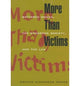 Book cover of: More Than Victims
