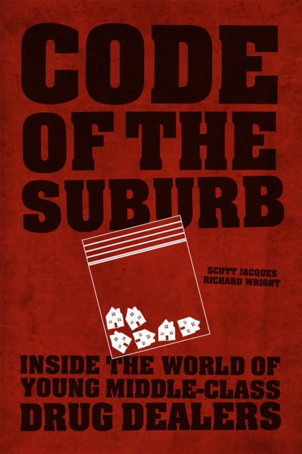 Book cover of: Code of the Suburb. By: Scott Jacques
