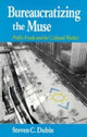 Book cover of: Bureaucratizing the Muse