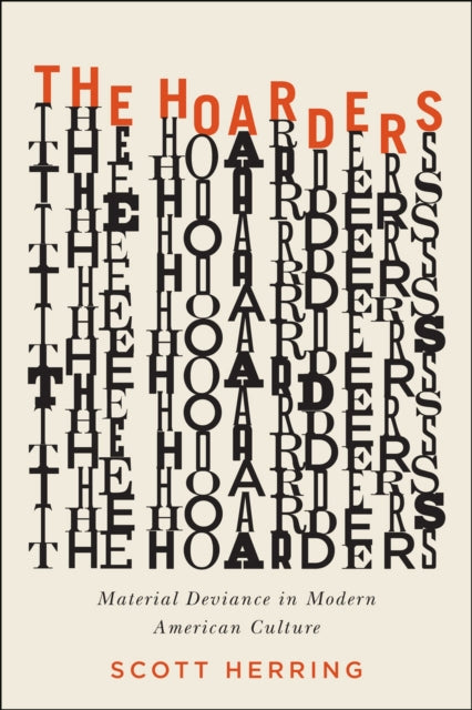 Book cover of: Hoarders. By: Scott Herring